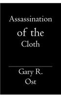 Assassination of the Cloth