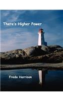 There's Higher Power: (English)