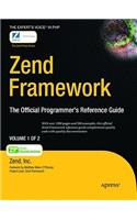 Zend Framework, 2-Volume Set: The Official Programmer's Reference Guide