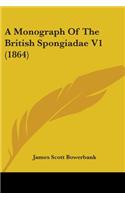A Monograph Of The British Spongiadae V1 (1864): (English)