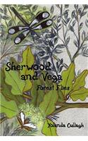 Sherwood and Vega: Forest Flies