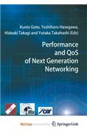 Performance and Qos of Next Generation Networking