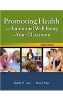Promoting Health and Emotional Well-Being in Your Classroom