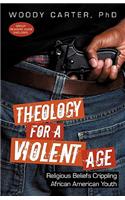 Theology for a Violent Age