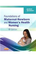 Foundations of Maternal-Newborn and Women's Health Nursing