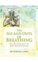 The Ins and Outs of Breathing