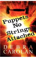 Puppets No Strings Attached: (English)