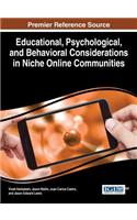 Educational, Psychological, and Behavioral Considerations in Niche Online Communities