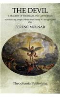 Devil: A Tragedy of the Heart and Conscience
