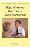 What Mormons Don't Know about Mormonism