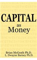Capital as Money