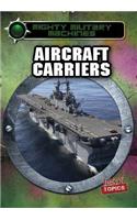 Aircraft Carriers