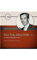 Yours Truly, Johnny Dollar, Vol. 1