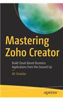 Mastering Zoho Creator