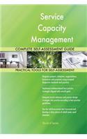 Service Capacity Management Complete Self-Assessment Guide