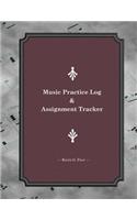 Music Practice Log and Assignment Tracker
