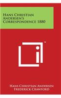 Hans Christian Andersen's Correspondence 1880: (English)