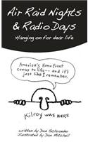 Air Raid Nights & Radio Days