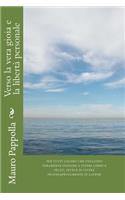 Verso la vera gioia e la libertà personale