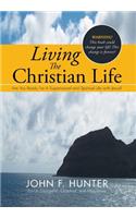 Living The Christian Life