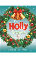 Holly Tones 2