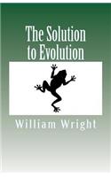 The Solution to Evolution: (English)