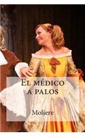 El Medico a Palos: (Spanish)