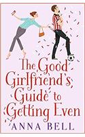 Good Girlfriend's Guide to Getting Even