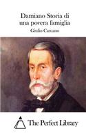 Damiano Storia di una povera famiglia: (Italian)