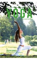 Burn Excess Fat Fast with These Juice Recipes for Yoga: Fat Burning Juice Recipes to Help You Look Your Best!
