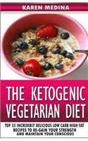 The Ketogenic Vegetarian Diet