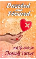 Dazzled and Floored: Real life chick lit