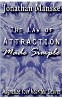 Law of Attraction Made Simple