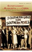 Entertainment in Augusta and the Csra