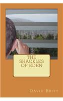 The Shackles of Eden