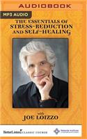 Essentials of Stress-Reduction and Self-Healing