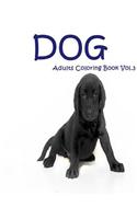 Dog: Adults Coloring Book Vol.3: An Adult Coloring Book of Dogs in a Variety of Styles