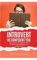 Introvert Vs Confident You