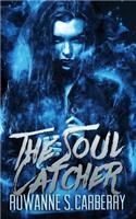 The Soul Catcher