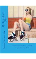 Roller Skate Girls