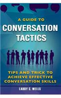 Conversation Tactics