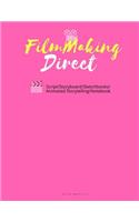 FilmMaking Direct Your Movie From Script/Storyboard/Sketchbooks/Animated Storyte