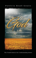 Understanding the Winds of God