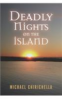 Deadly Nights On The Island