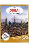 The Dubai Fact and Picture Book: Fun Facts for Kids About Dubai (Turn and Learn)