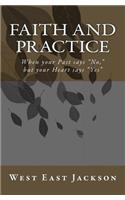 Faith and Practice: When Your Past Says No, But Your Heart Says Yes