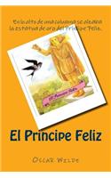 El Principe Feliz (Spanish) Edition