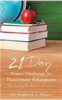 21 Day Prayer Challenge for Passionate Educators