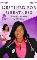 Destined For Greatness