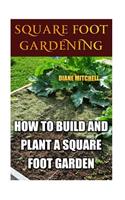 Square Foot Gardening